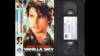 Opening to Vanilla Sky (US VHS; 2002) [Version #1]