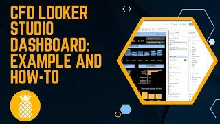 Step-by-Step: Building a Looker Studio Dashboard for CFOs (Tutorial with Example!)