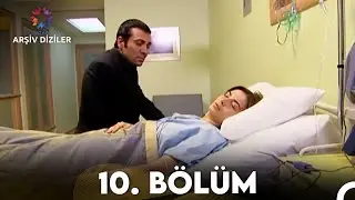 Kaybolan Yıllar 10. Bölüm