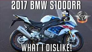 What I Dislike About The 2017 BMW S1000RR
