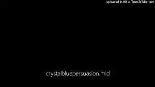 Crystal Blue Persuasion / crystalbluepersuasion.mid