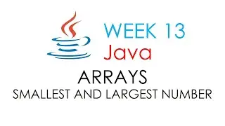 Arrays Smallest and Largest Number | Computer Programming 2 (Java)
