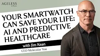 Your Smartwatch Can Save Your Life: AI and Predictive Healthcare with Jim Kean