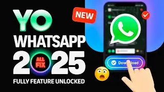 Yo WhatsApp Latest Version Download 2025 | Fully Unlocked & Login Problem Solved