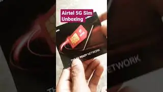 AIRTEL 5G SIM UNBOXING #airtel #5gsim