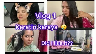 Keratin hair treatment.. |  #keratintreatment #dailyvlog #firstvlog #Nishatharfa