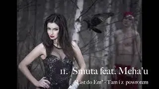 11.  Smuta feat.  Meha'u - List do Em