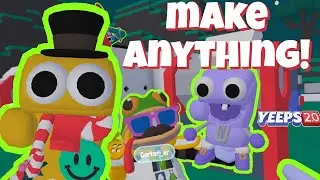 How To Make Anything You Can Dream Up In Yeeps! (Toymaker Update)