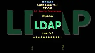 Cisco CCNA: What does LDAP stand for? - #icmpwolf #cisco_certification #ldap
