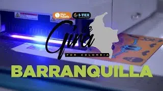 BARRANQUILLA D´GIRA POR COLOMBIA SIGN SUPPLY E ITEX COLOMBIA
