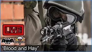 “Blood and Hay”  - Arma 3