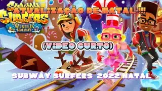 ATUALIZAÇÃO DE NATAL DO SUBWAY SURFERS DE 2022