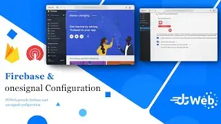 6. Firebase & OneSignal Push Notification configuration - DTWeb Convert Website to a Flutter App
