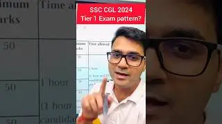 Exam Pattern Ssc CGL 2024 Examination🥰 #ssc #cgl #ssccgl2024 #exam #pattern #shorts