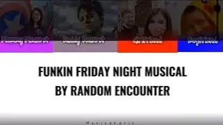 Random Encounters | Friday Night Funkin Musical | Lyrics+Color Coded