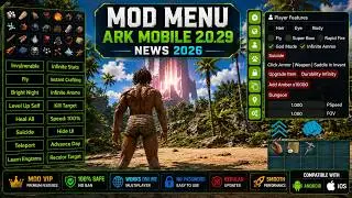 Mod Menu Ark Mobile 2.0.29 News 2026 | Android and iOS
