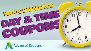 Day & Time Coupon Scheduling In WooCommerce