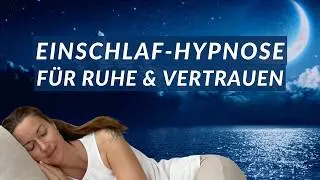 Befreie dich von Ängsten & genieße einen tiefen Schlaf I Meditation/Hypnose zum Einschlafen