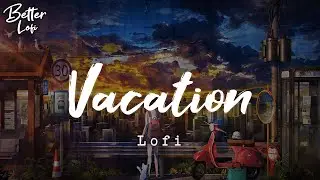 Vacation 🦩 Relaxing Summer Beat ~ Lofi hip hop, Relax, Study, Gaming, Late Night