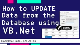 HOW TO UPDATE DATA FROM THE DATABASE USING VB .NET | COMPLETE GUIDE - TAGALOG| VISUAL BASIC TUTORIAL