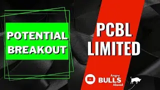 PCBL LIMITED POTENTIAL BREAKOUT || TECHNICAL ANALYSIS