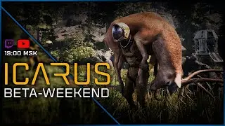 ICARUS | Закрытый бета-тест | Пятый уикенд | ПУСТЫНЯ | Кооператив #3