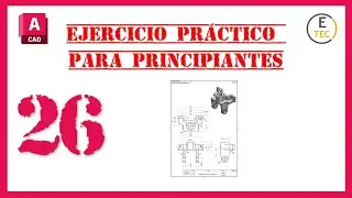 CURSO PRACTICO DE AUTOCAD  - CLASE 26