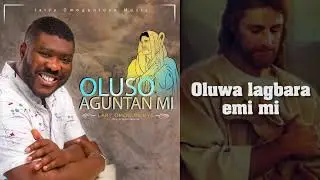 Larry Omogunloye - Oluso Aguntan Mi