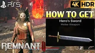 How to Get Hero's Sword Melee Weapon REMNANT 2 Hero's Sword Melee Weapon Location (Remnant II)