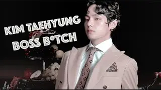 kim taehyung ♛ boss b*tch