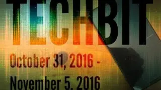 TechBit Weekly #1