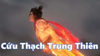 PART 7:  Đột phá vòng vây, giải cứu Thạch Trung Thiên | Thế Giới Hoàn Mỹ | SơThần