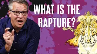 What Is the Rapture?