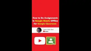 Offline Google Sheets Tutorial for Google Classroom