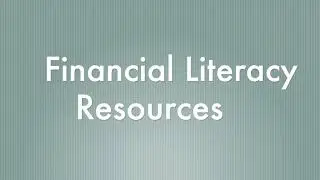 Financial Literacy Resources