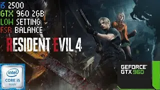 RESIDENT EVIL 4 REMAKE (i5 2500 + GTX 960)