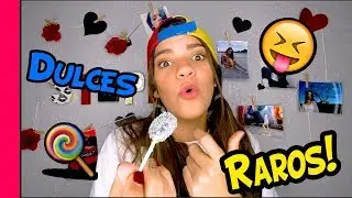 Dulces Raritos!