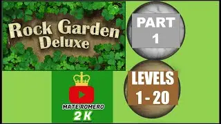 ¡GREAT PREMIERE! Rock Garden Deluxe | Walkthrought Part 1 - Levels 1 - 20
