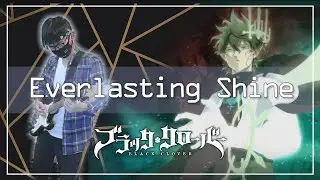 Everlasting Shine (Black Clover OP 12) - Cover by Jason W.