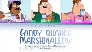 Family Guy | Candy Quahog Marshmallow | Color-Coded Lyrics