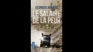 Le Salaire de la peur - Georges Arnaud