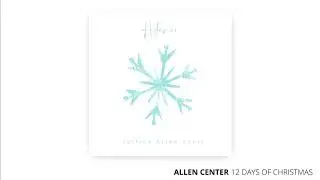 ADONAI RELEASE 2021 (ALLEN CENTER 12 DAYS OF CHRISTMAS)