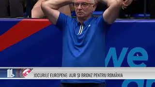 Jocurile europene:  aur și bronz pentru România