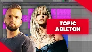 How to make Deep House Ableton (Topic Remake)