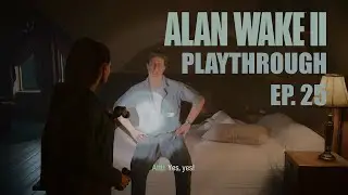 Alan Wake 2 - Playthrough Part 25 - Juniper