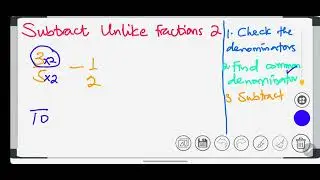 Subtracting Unlike Fractions Part 2