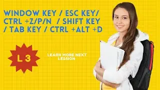 Window Key | How to use Esc key in the keyboard | Tab Key  | shortcuts Ctrl+A to Ctrl+Z | Best Trick