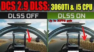 🇺🇸 DCS World: DLSS on 3060Ti i5 Intel ( update 2.9 ) compared & explained how it works