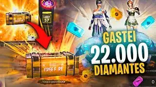 GASTANDO 22.000 DIAMANTES NO FREE FIRE! CONSEGUI O QUE EU QUERIA?!