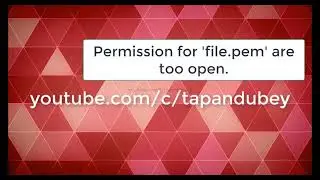 Permission for 'file.pem' are too open error on windows